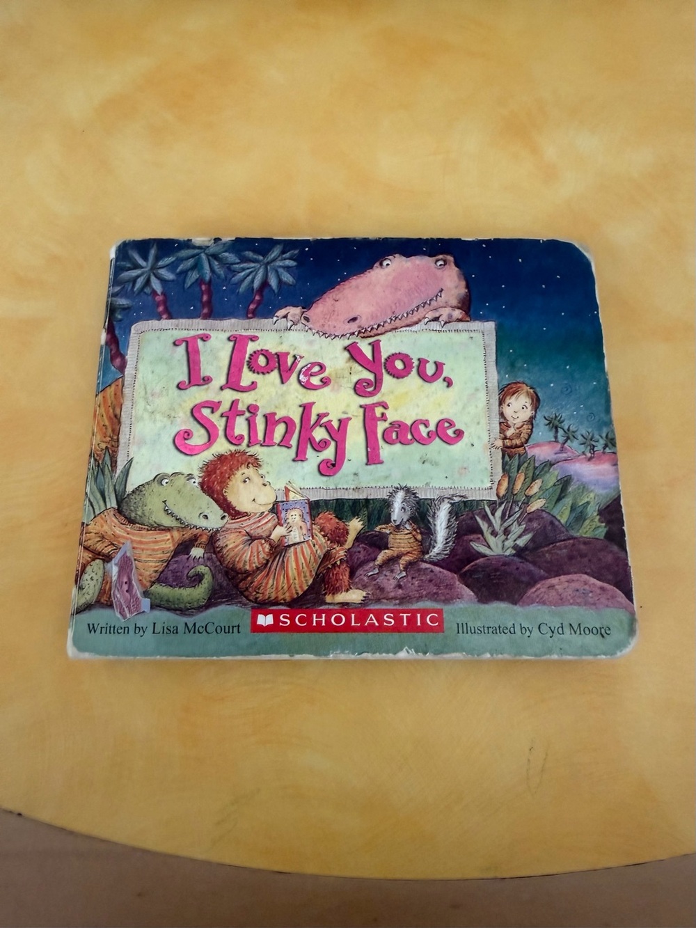 I Love You Stinky Face Lisa McCourt Scholastic Board Book
